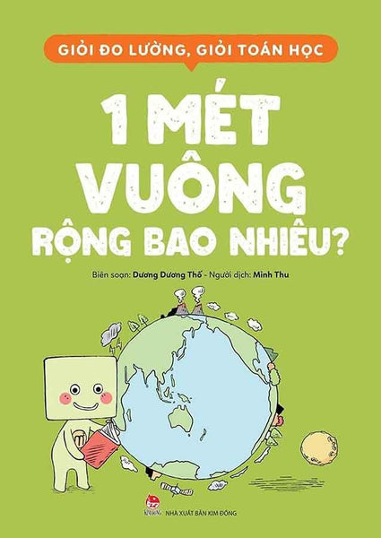 Giỏi Đo Lường, Giỏi Toán Học - 1 Mét Vuông Rộng Bao Nhiêu?