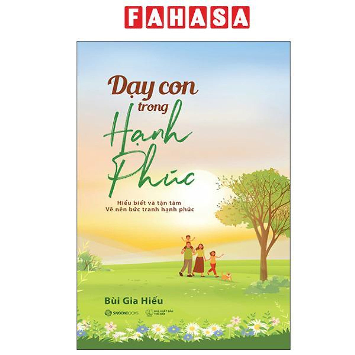 Sách - Dạy Con Trong Hạnh Phúc
