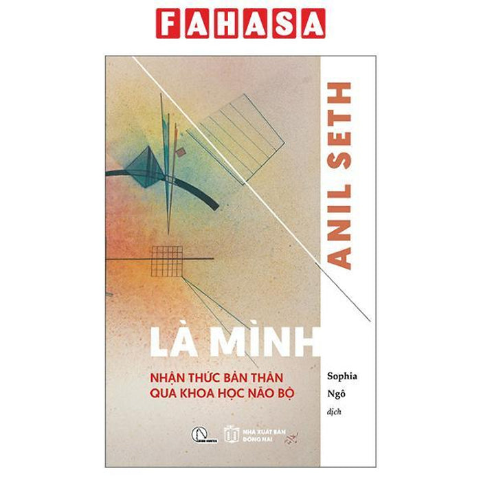 Sách - Là Mình - Nhận Thức Bản Thân Qua Khoa Học Não Bộ