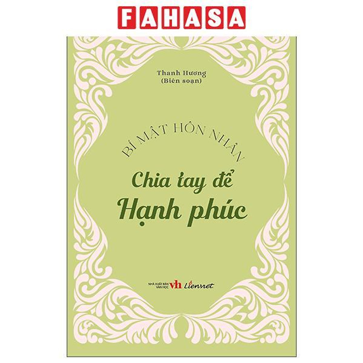 Sách - Bí Mật Hôn Nhân - Chia Tay Để Hạnh Phúc