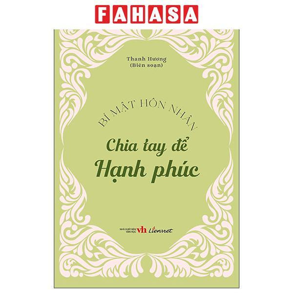 Sách - Bí Mật Hôn Nhân - Chia Tay Để Hạnh Phúc