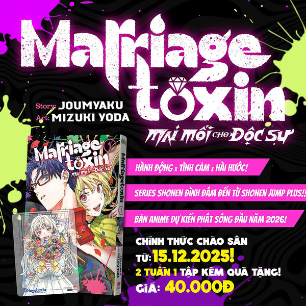 Truyện Tranh Marriagetoxin - Mai Mối Cho Độc Sư (Chang Book)