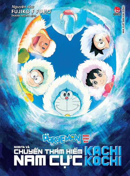 Truyện Tranh - Doraemon Movie Story Màu: Nobita Và Chuyến Thám Hiểm Nam Cực Kachi Kochi