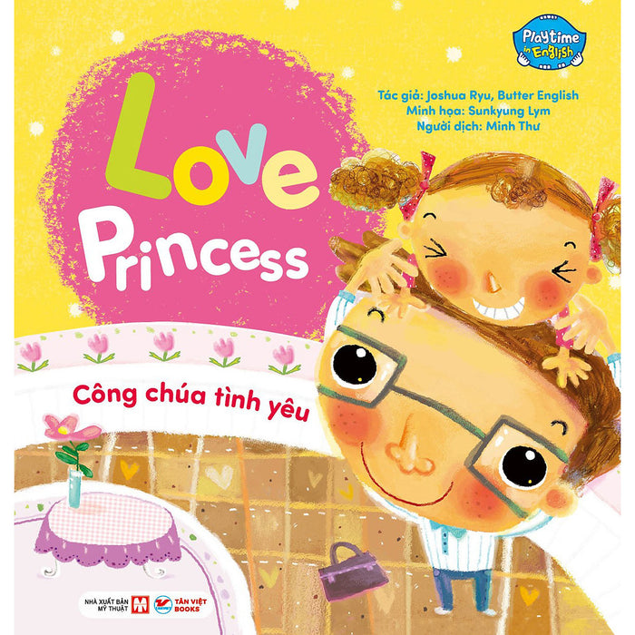 Công Chúa Tình Yêu - Love Princess - Playtime In English. Level 1