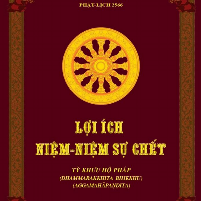 Lợi Ích Niệm - Niệm Sự Chết