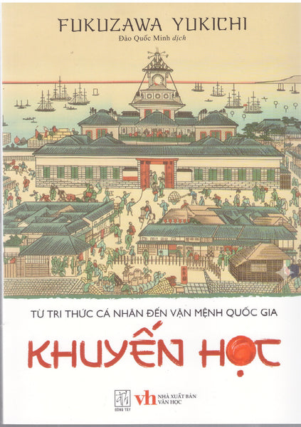 Khuyến Học - Từ Tri Thức Cá Nhân Đến Vận Mệnh Quốc Gia