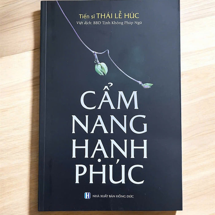 Sách - Cẩm Nang Hạnh Phúc -Thái Lễ Húc
