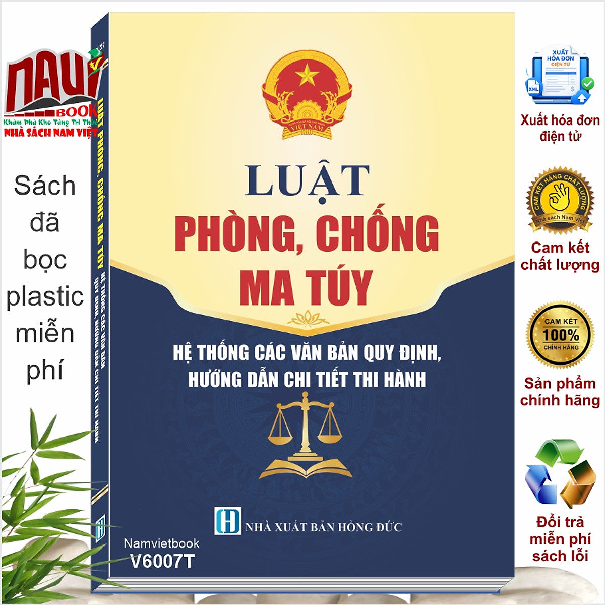 Sách Luật Phòng, Chống Ma Tuý -  Hệ Thống Các Văn Bản Quy Định, Hướng Dẫn Chi Tiết Thi Hành (V6007T)