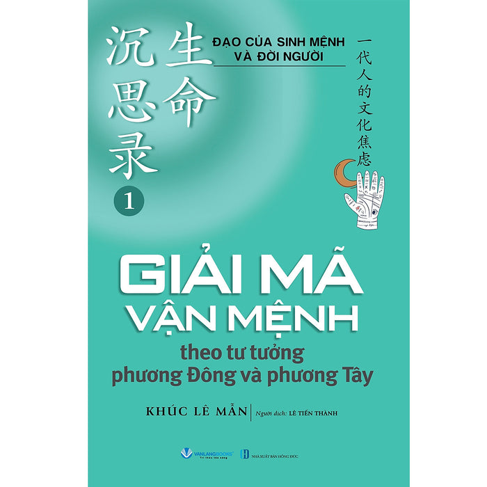 Giải Mã Vận Mệnh Theo Tư Tưởng Phương Đông Và Phương Tây