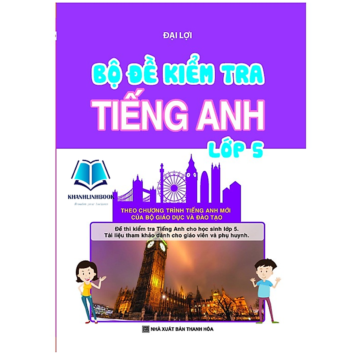 Sách - Bộ Đề Kiểm Tra Tiếng Anh Lớp 5 (Kv)
