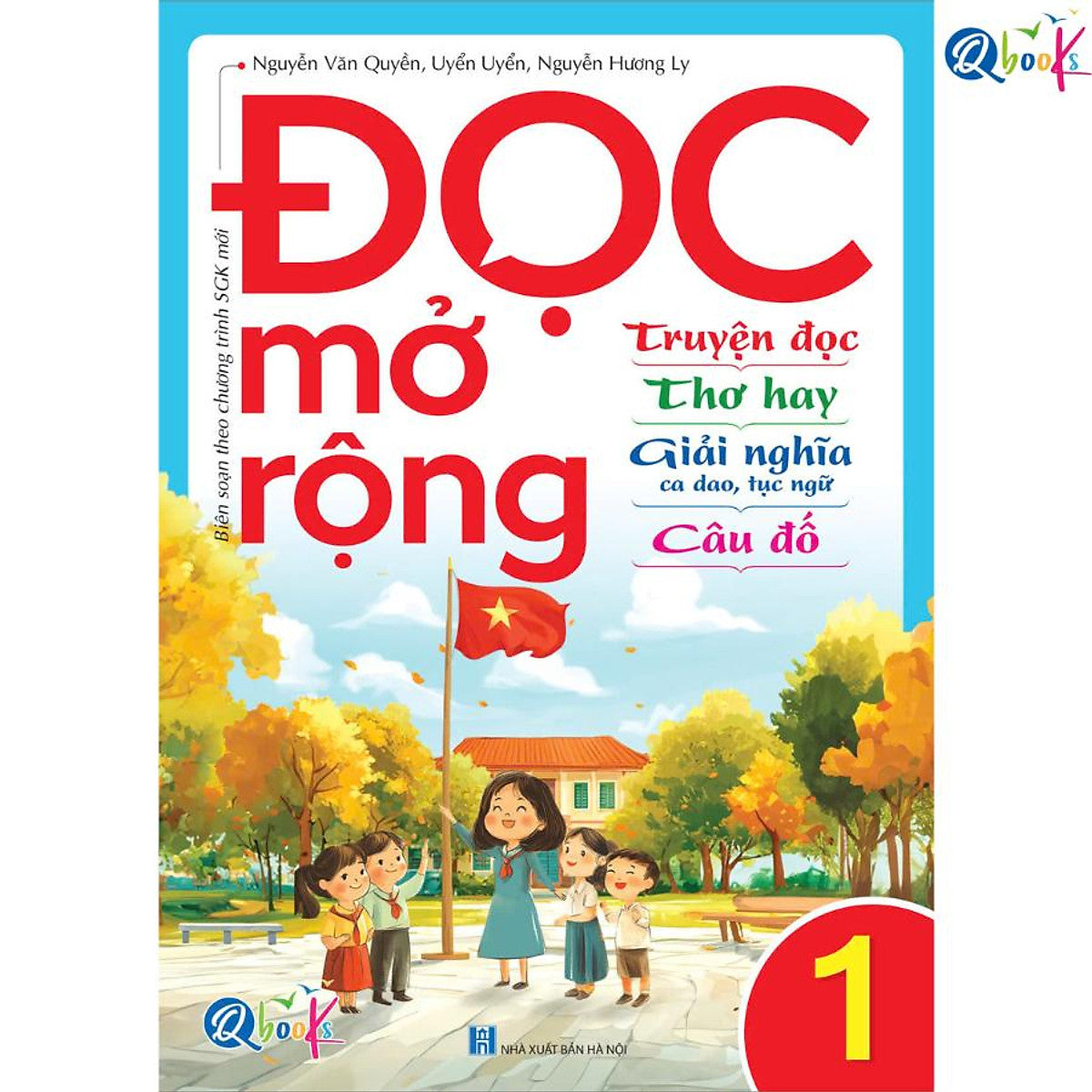 Đọc Mở Rộng - Lớp 1 (Truyện Đọc - Thơ Hay - Giải Nghĩa Ca Dao, Tục Ngữ - Câu Đố) - Bản Quyền