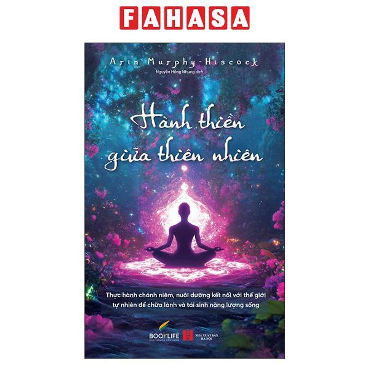 Sách - Hành Thiền Giữa Thiên Nhiên