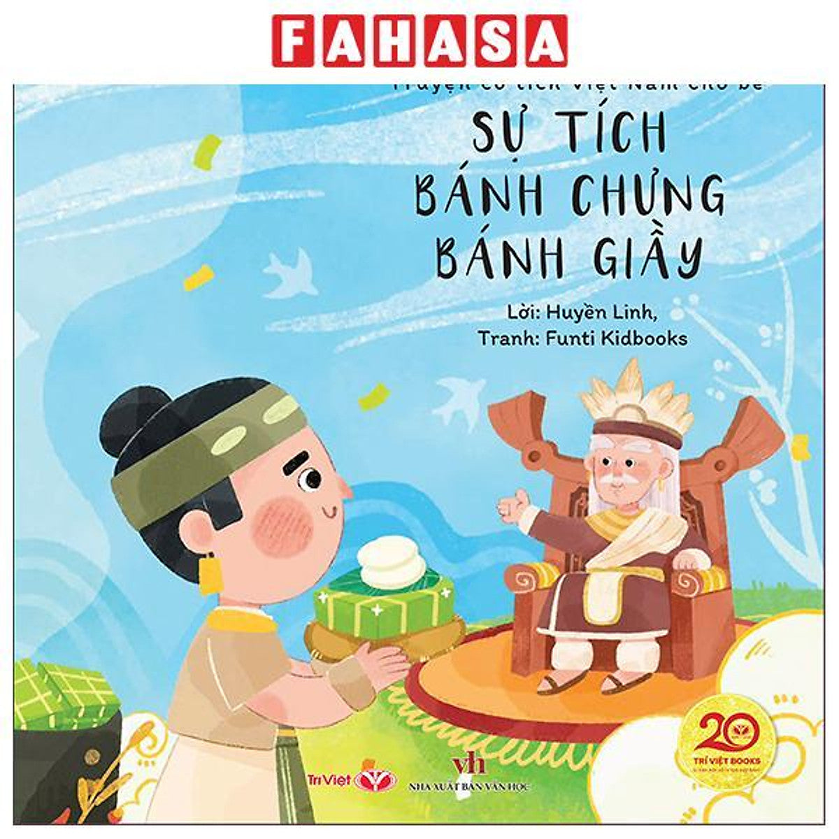 Sách - Truyện Cổ Tích Việt Nam Cho Bé - Sự Tích Bánh Chưng Bánh Giầy