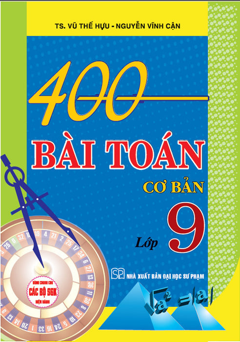 400 Bài Toán Cơ Bản Lớp 9 (Dùng Chung Cho Các Bộ Sgk Hiện Hành)-Ha