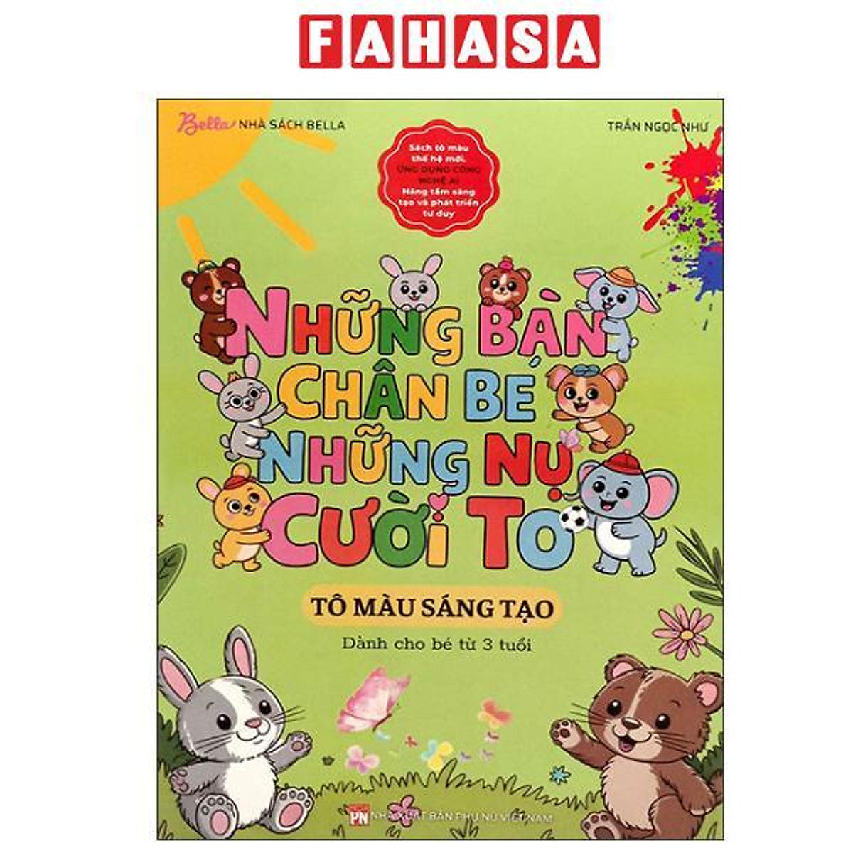 Sách - Những Bàn Chân Bé Những Nụ Cười To - Tô Màu Sáng Tạo - Dành Cho Bé 3 Tuổi