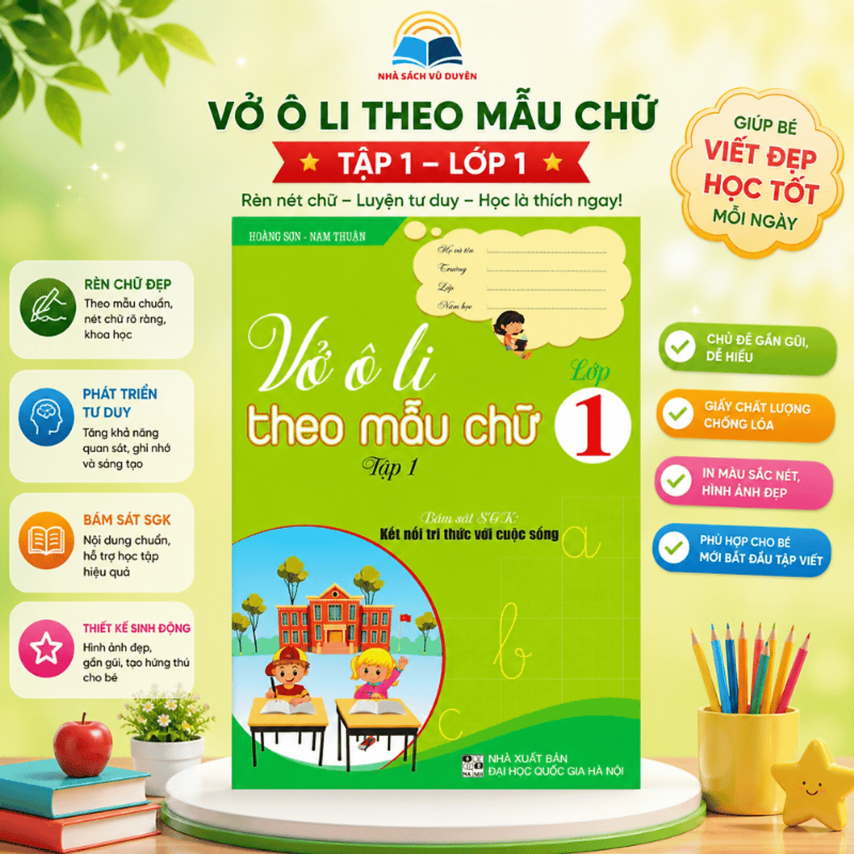 Sách - Vở Ô Li Theo Mẫu Chữ Lớp 1 Tập 1 – Bám Sát Sgk Kết Nối Tri Thức Với Cuộc Sống - Luyện Viết Chữ Đẹp