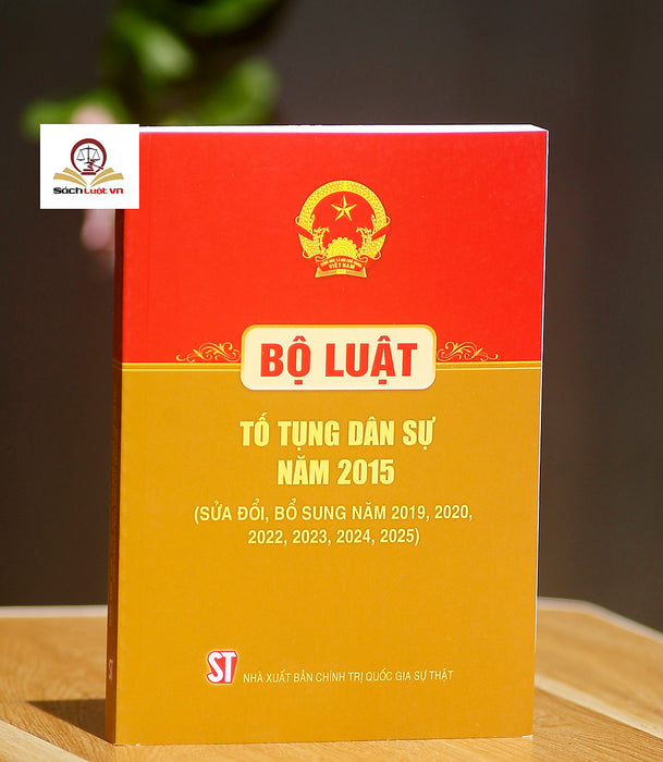 Bộ Luật Tố Tụng Dân Sự 2015 (Sửa Đổi Bổ Sung Năm 2019, 2020, 2022, 2023, 2024, 2025)