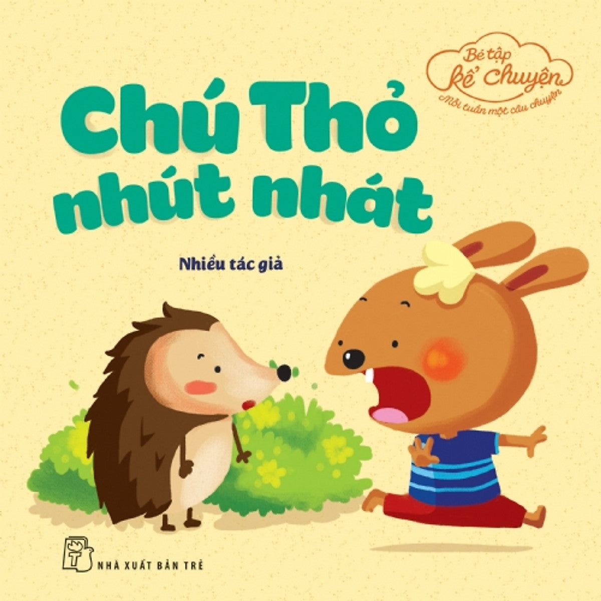 Sách Bé Tập Kể Chuyện - Chú Thỏ Nhút Nhát
