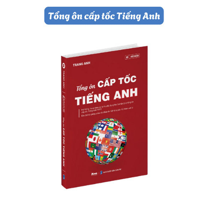 Sách - Tổng Ôn Cấp Tốc Tiếng Anh (Lớp 12) - Cô Trang Anh Mo