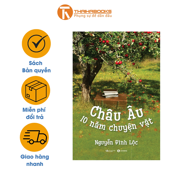 Sách - Châu Âu – 10 Năm Chuyện Vặt