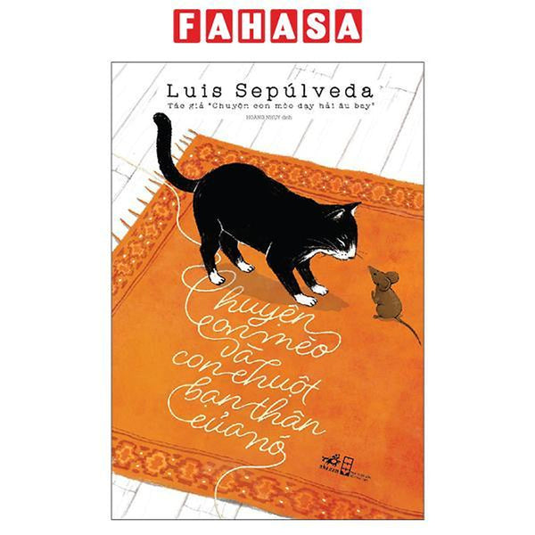 Sách - Chuyện Con Mèo Và Con Chuột Bạn Thân Của Nó