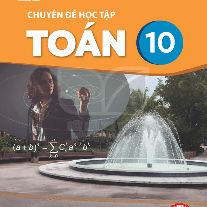 Sách Giáo Khoa Chuyên Đề Học Tập Toán 10- Kết Nối Tri Thức Với Cuộc Sống