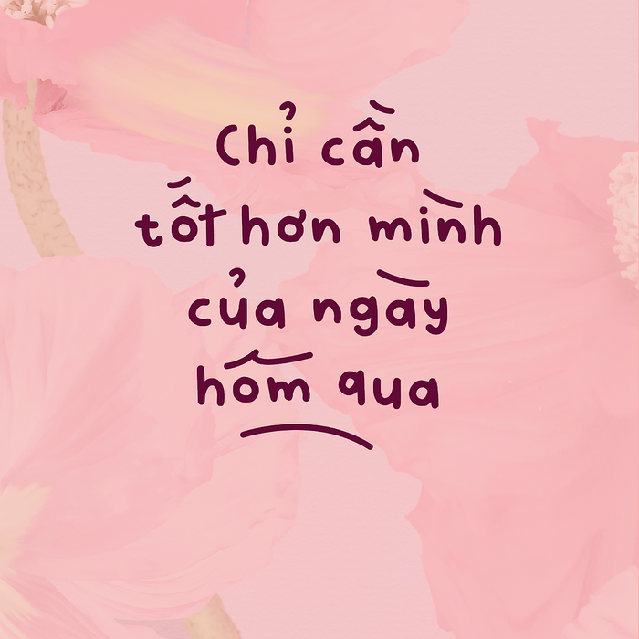 Sách Chỉ Cần Tốt Hơn Mình Của Ngày Hôm Qua