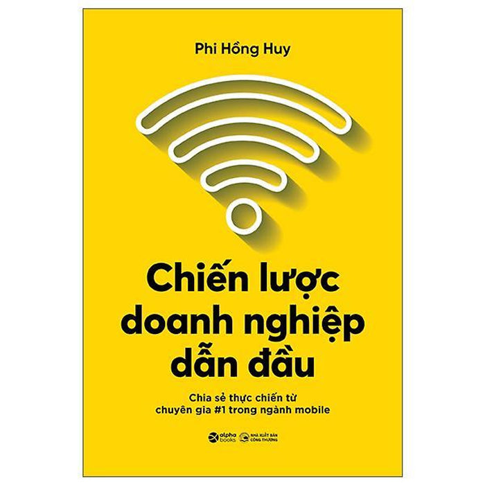 Chiến Lược Doanh Nghiệp Dẫn Đầu - Bản Quyền
