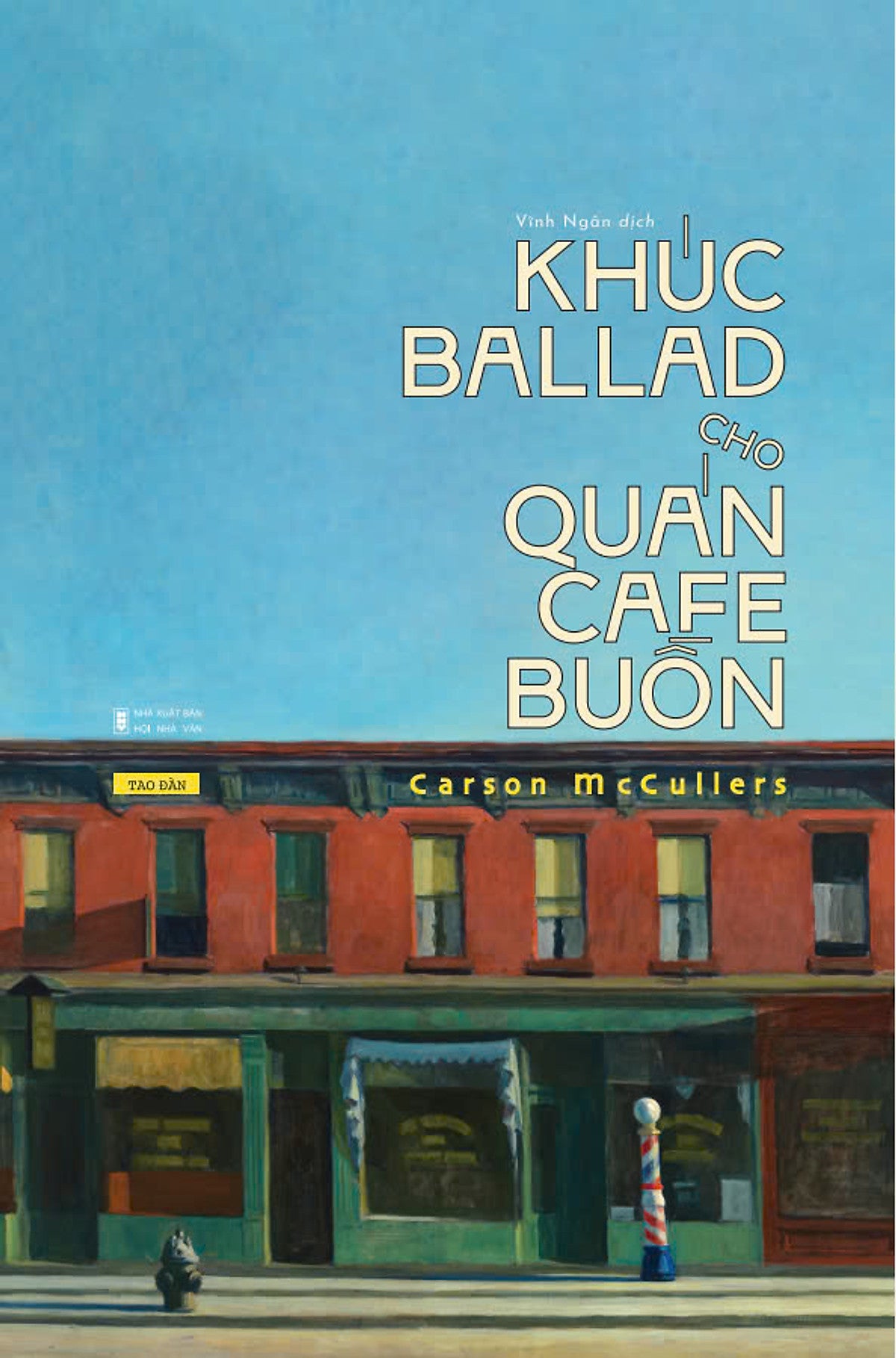 [Sách] Khúc Ballad Cho Quán Cafe Buồn - Carson Mcculler - Sách Tao Đàn