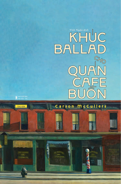 [Sách] Khúc Ballad Cho Quán Cafe Buồn - Carson Mcculler - Sách Tao Đàn
