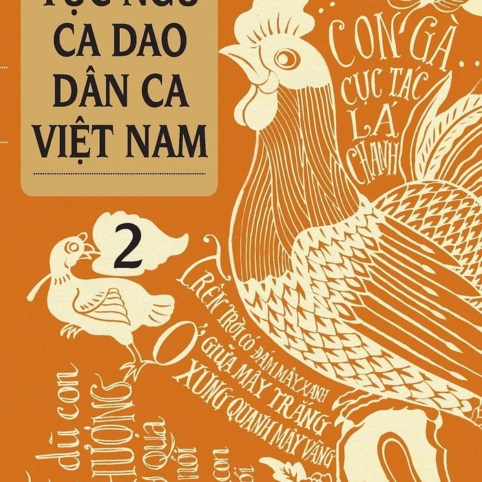 Tục Ngữ - Ca Dao - Dân Ca Việt Nam - Tập 2 (Tái Bản 2024) - Vũ Ngọc Phan