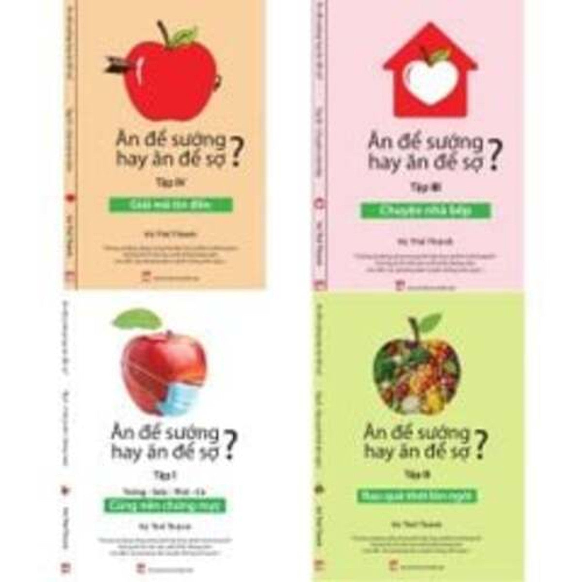 Bộ Sách 4C Ăn Để Sướng Hay Ăn Để Sợ? - Vũ Thế Thành