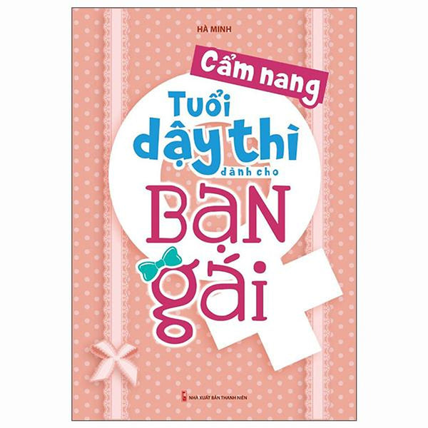 Sách - Cẩm Nang Tuổi Dậy Thì Dành Cho Bạn Gái (Tái Bản 2026)
