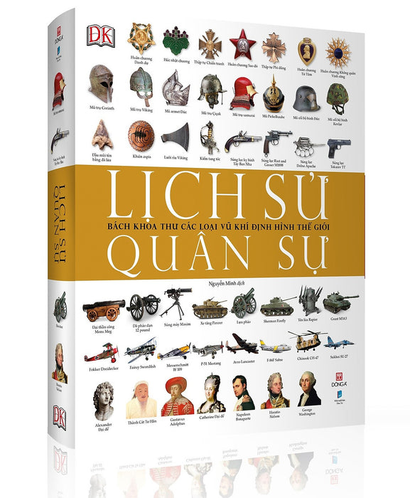 Lịch Sử Quân Sự - Bách Khoa Thư Các Loại V Ũ Khí Định Hình Thế Giới