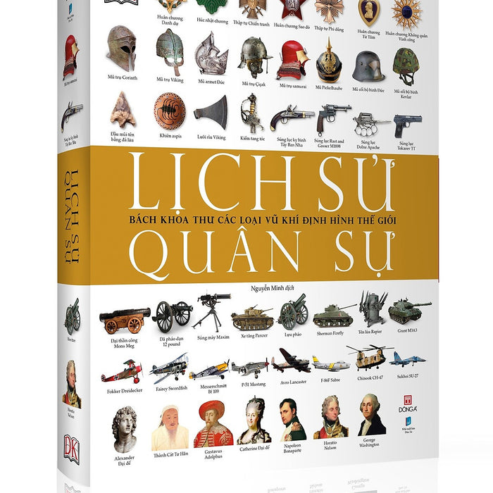 Lịch Sử Quân Sự - Bách Khoa Thư Các Loại V Ũ Khí Định Hình Thế Giới