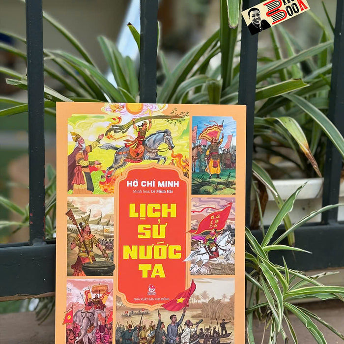 (In Màu) Lịch Sử Nước Ta - Hồ Chí Minh - Lê Minh Hải Minh Họa - Nxb Kim Đồng
