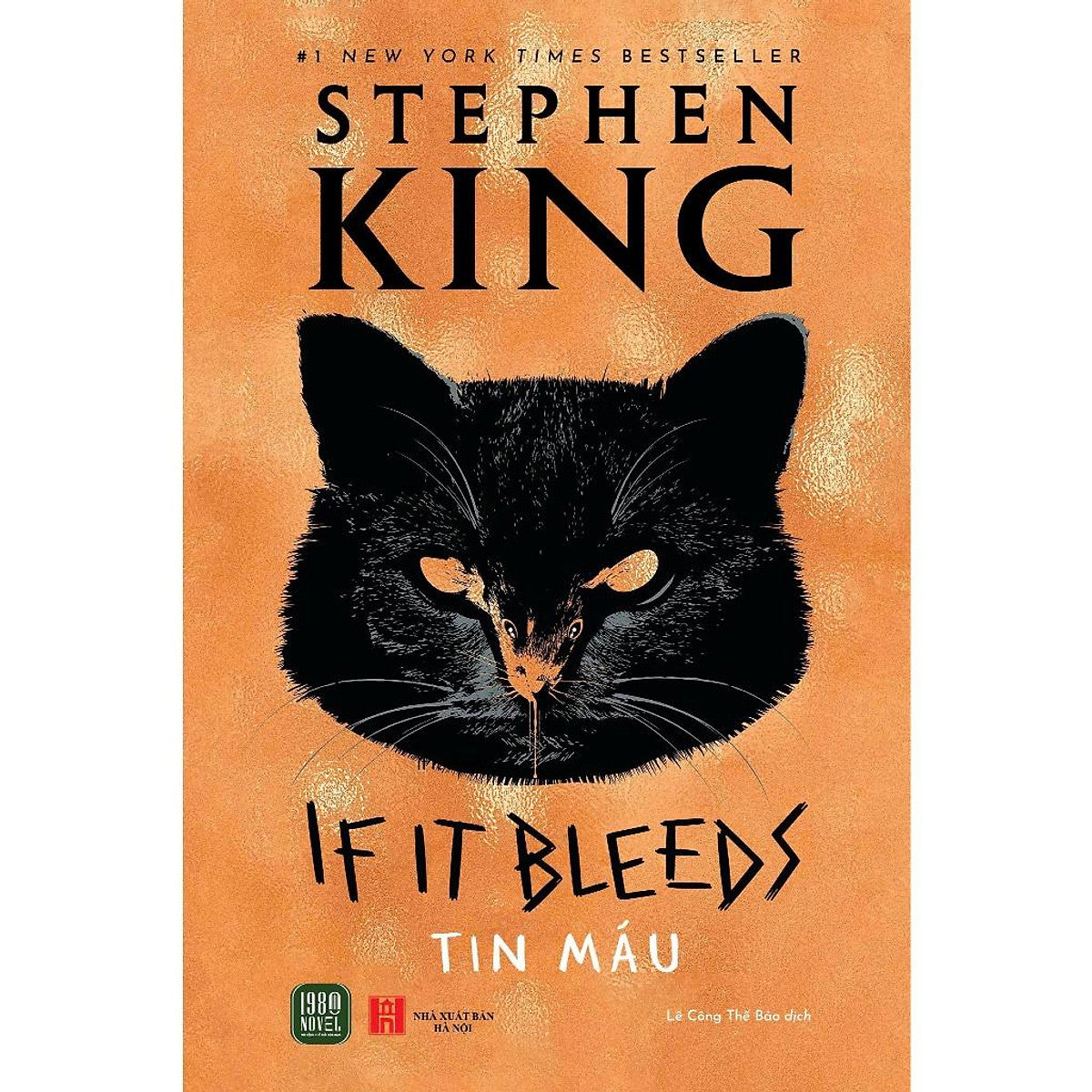 Tin Máu (If It Bleeds) - Stephen King