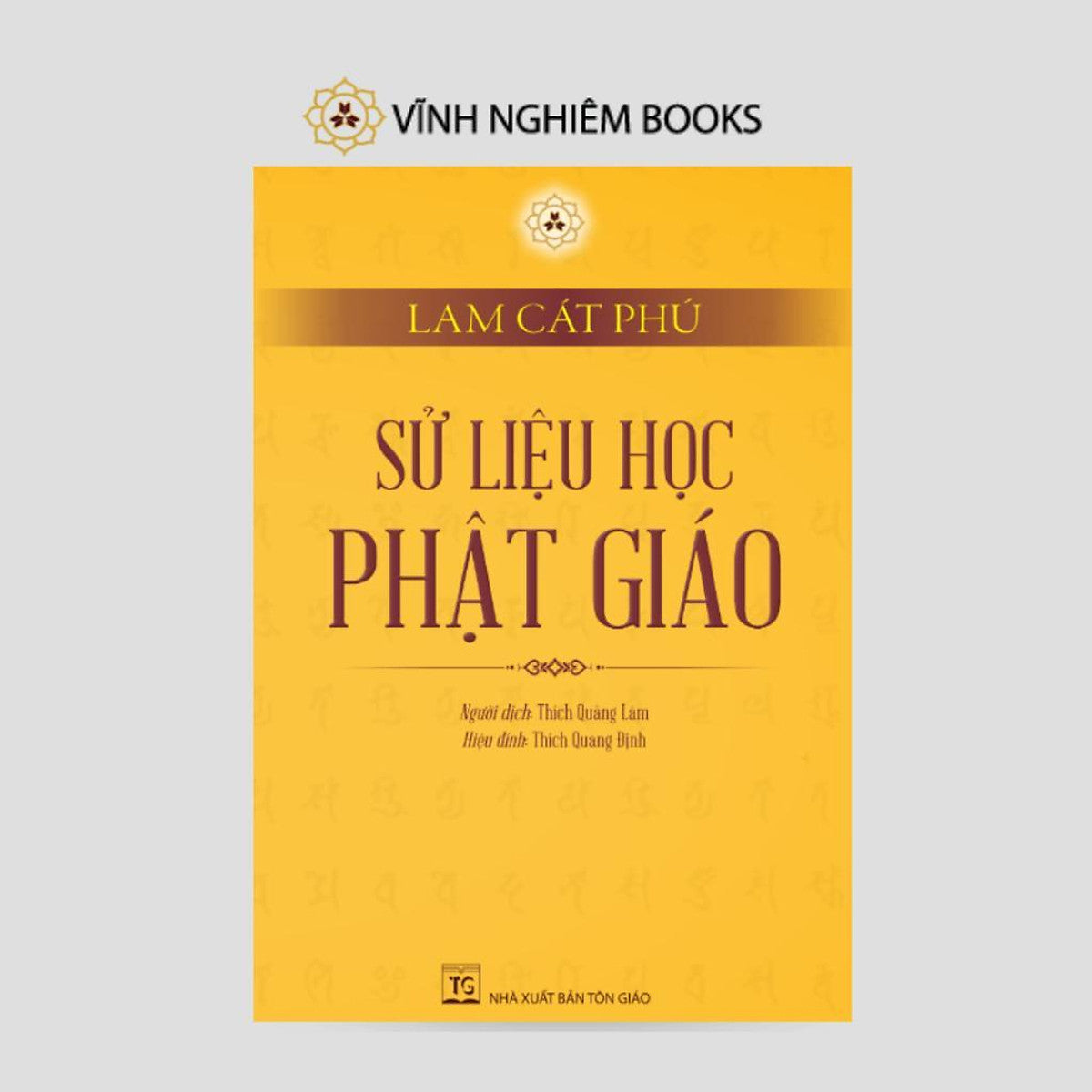 Sách - Sử Liệu Học Phật Giáo - Lam Cát Phú - Vĩnh Nghiêm Books