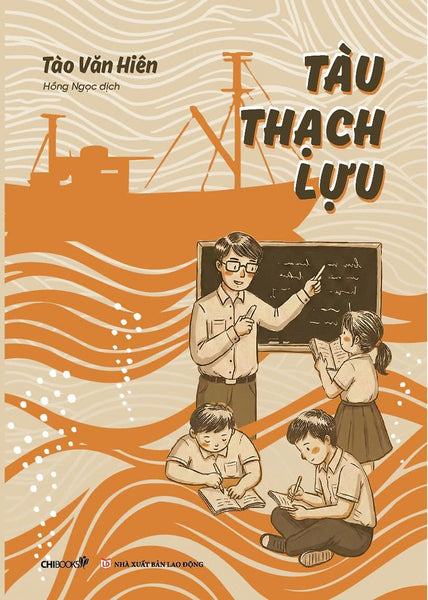 Tàu Thạch Lựu - Tào Văn Hiên (Vh Thiếu Nhi Tq)