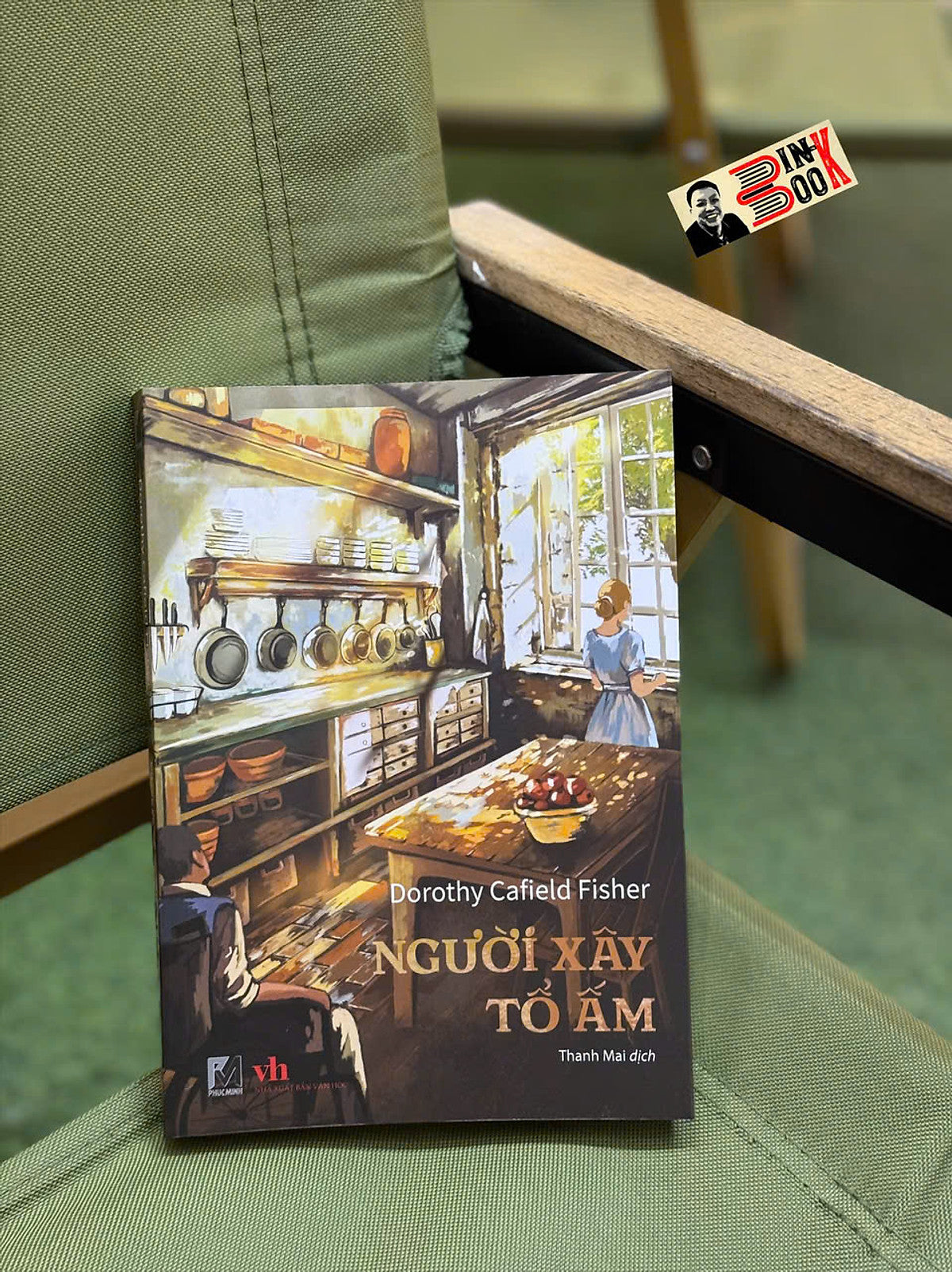 Người Xây Tổ Ấm - Dorothy Canfield Fisher – Phúc Minh