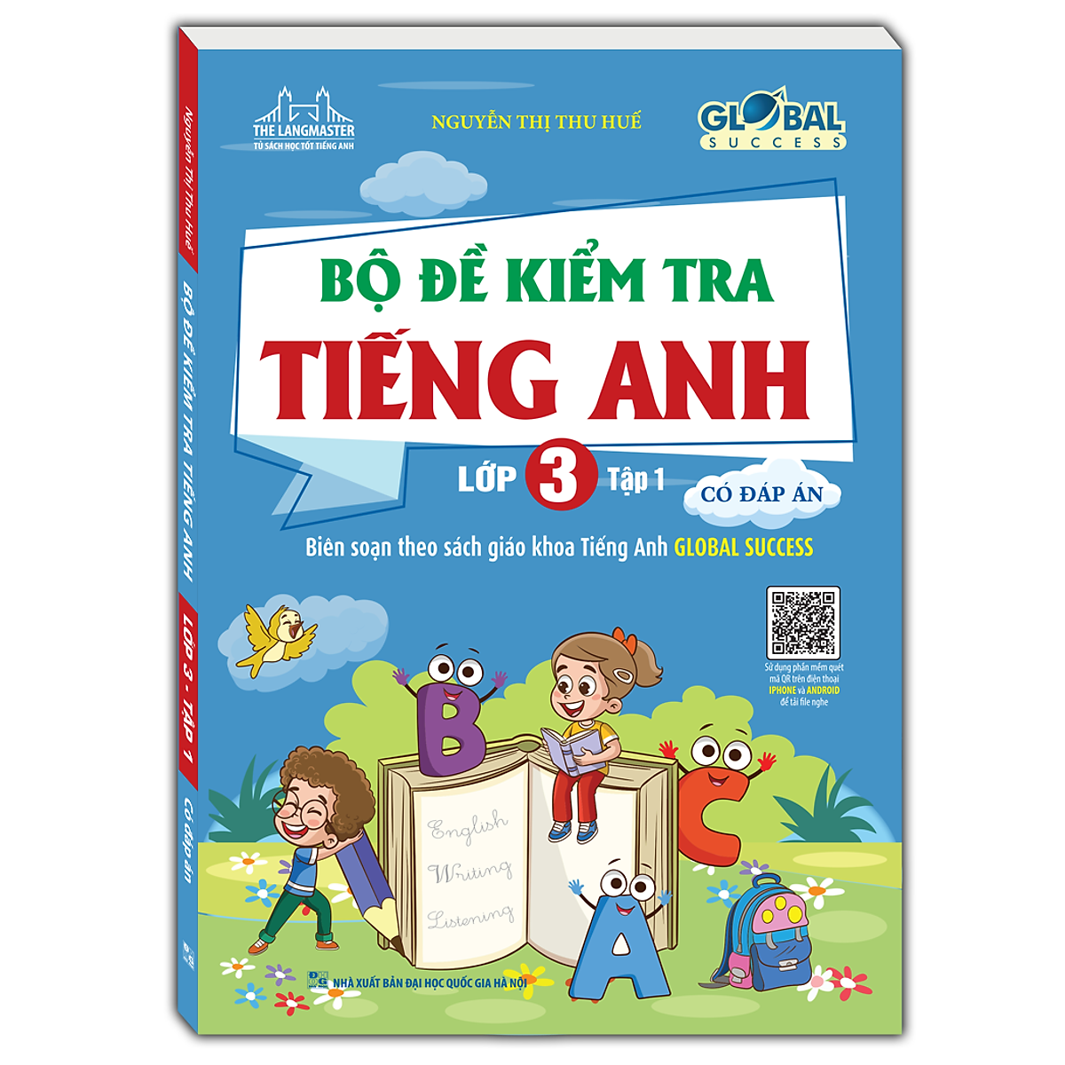 Global Success - Bộ Đề Kiểm Tra Tiếng Anh Lớp 3 Tập 1 - Có Đáp Án (Có File Nghe)
