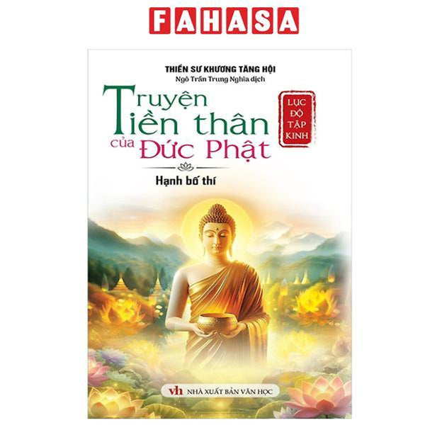 Sách - Lục Độ Tập Kinh - Truyện Tiền Thân Của Đức Phật - Hạnh Bố Thí