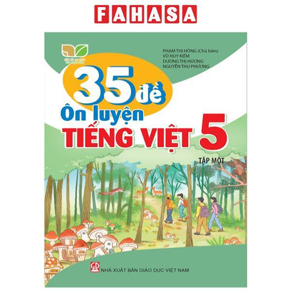 35 Đề Ôn Luyện Tiếng Việt 5 - Tập 1 (Kết Nối)