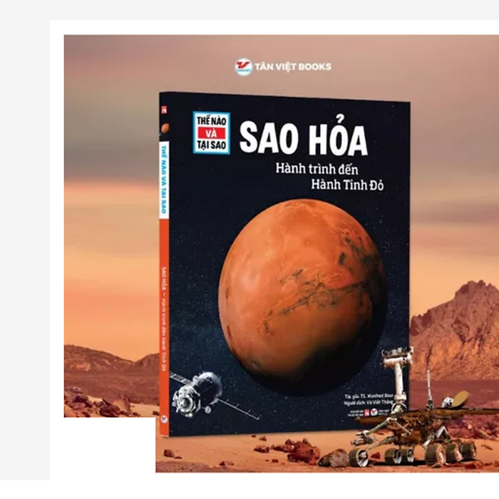 Sách Tessloff – Thế Nào Và Tại Sao - Cuốn 1: Sao Hoả