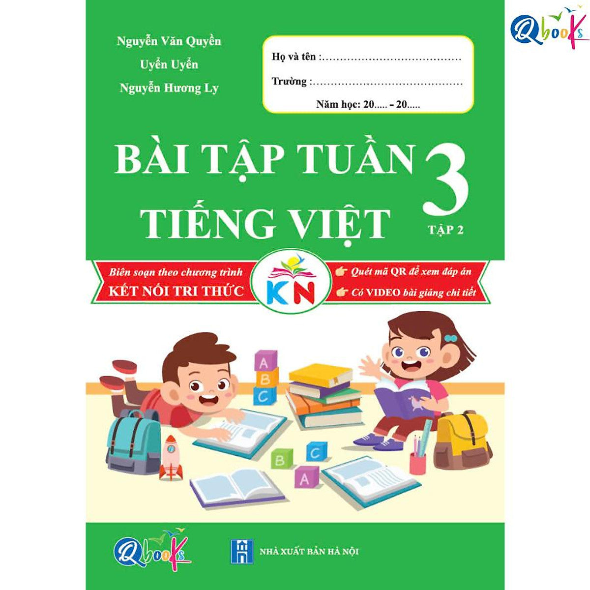 Bài Tập Tuần Tiếng Việt Lớp 3 - Tập 2 (Kết Nối Tri Thức Với Cuộc Sống)