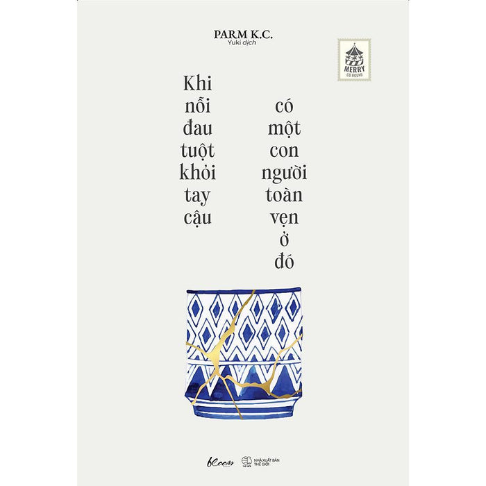 SáCh - Khi Nỗi Đau Tuột Khỏi Tay Cậu, Có Một Con Người Toàn Vẹn Ở Đó - Az Việt Nam