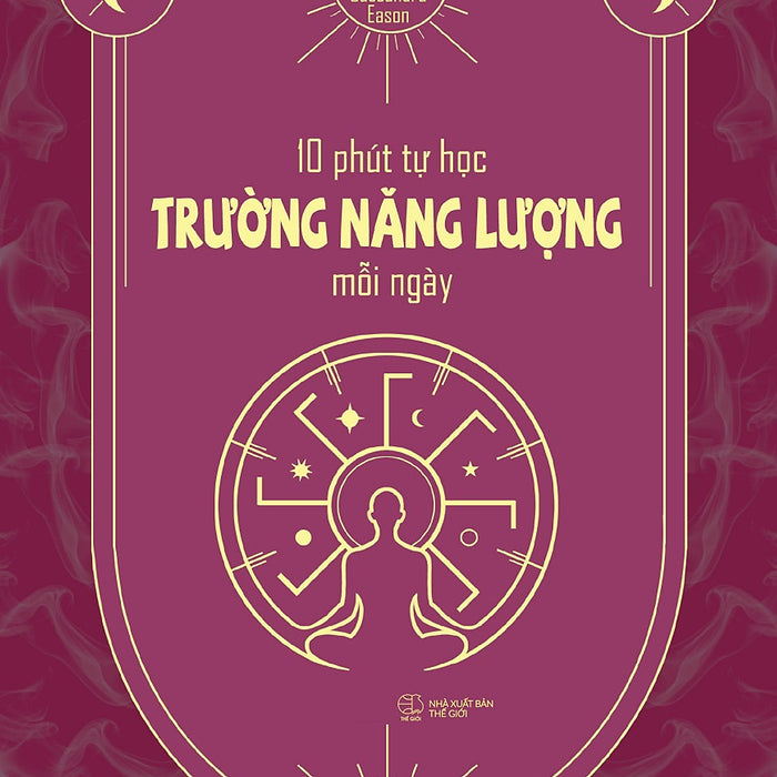 10 Phút Tự Học Trường Năng Lượng Mỗi Ngày