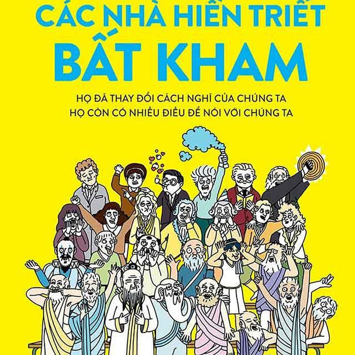 Các Nhà Hiền Triết Bất Kham