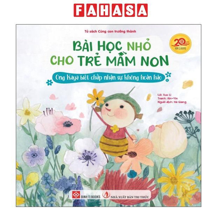 Sách - Bài Học Nhỏ Cho Trẻ Mầm Non - Ong Kaya Biết Chấp Nhận Sự Không Hoàn Hảo