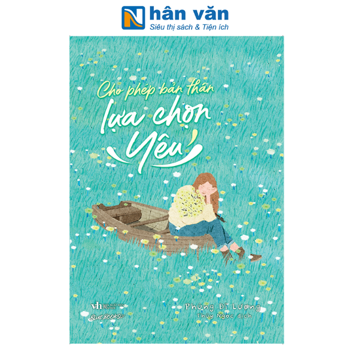 Sách - Cho Phép Bản Thân Lựa Chọn Yêu